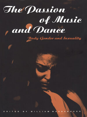 cover image of The Passion of Music and Dance